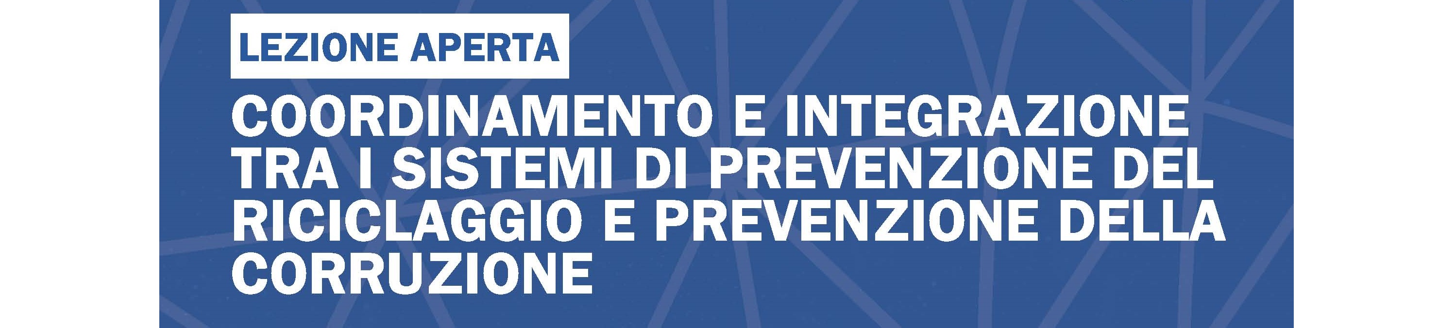 Prevenzione del riciclaggio e della corruzione. Lezione aperta alla SNA con il contributo di Anac
