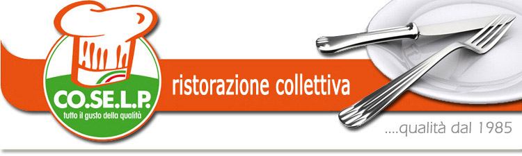 COSELP srl Societ� cooperativa per la gestione della ristorazione collettiva con sistema di qualit� aziendale certificato 